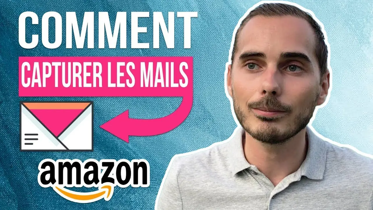 Amazon FBA en 2024 : Techniques Efficaces pour Obtenir les Adresses Email de vos Clients