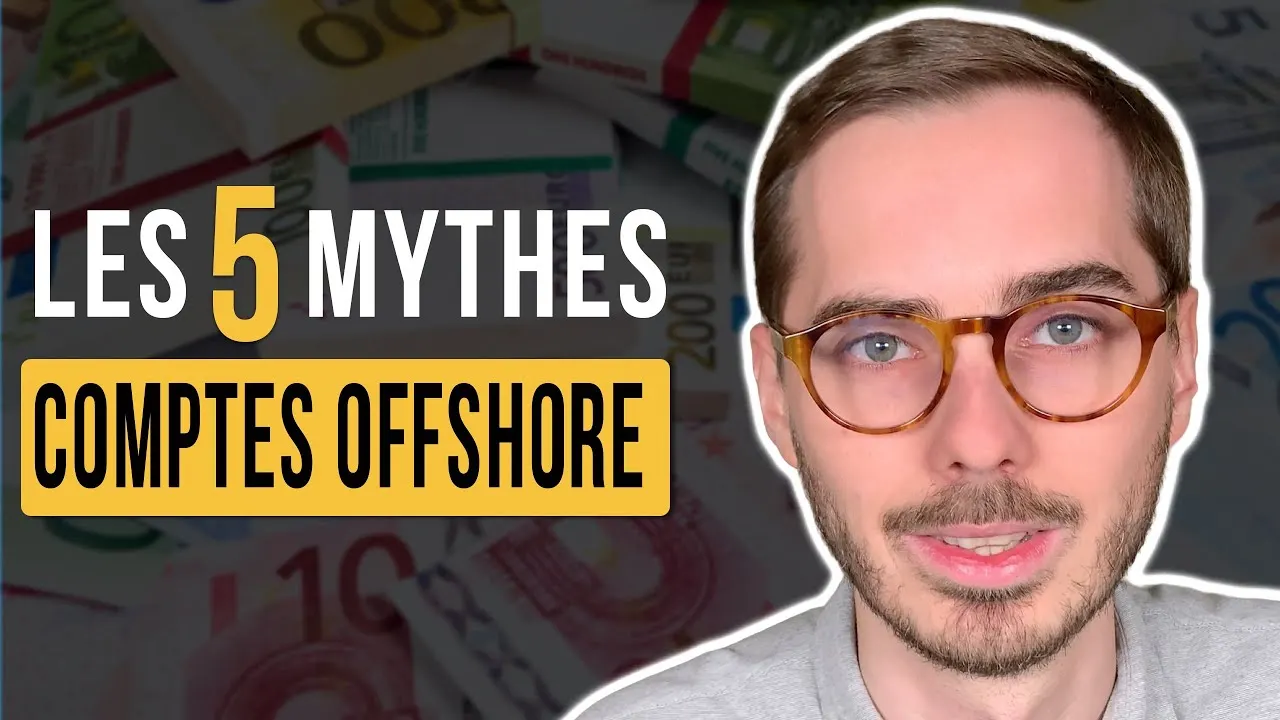 Comptes Offshore en 2024 : Démêler Mythes et Réalités