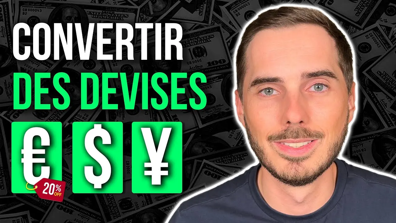 Conversion de Devises : Comment Obtenir les Meilleurs Taux de Changes ?