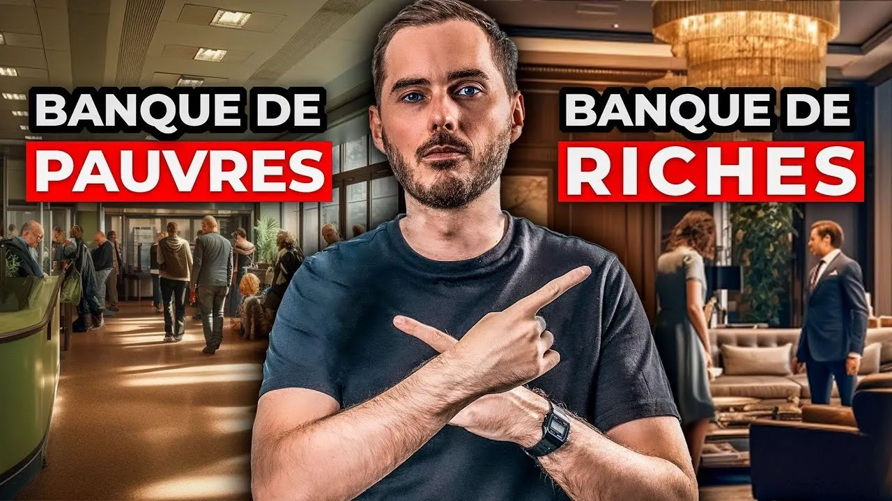 Différences entre Banque de Riches et Banque de Pauvres en 2024
