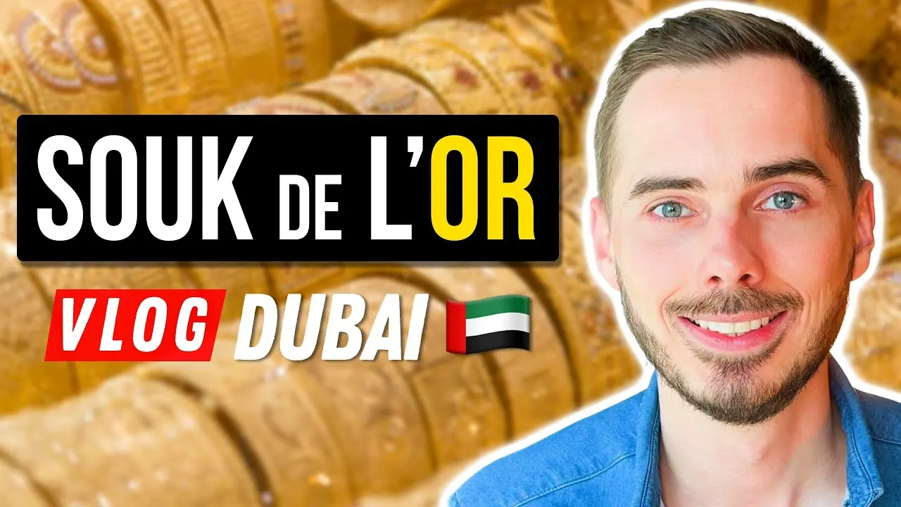 Dubaï : Immersion dans le Souk de l'Or et le Monde des Montres de Luxe en 2024