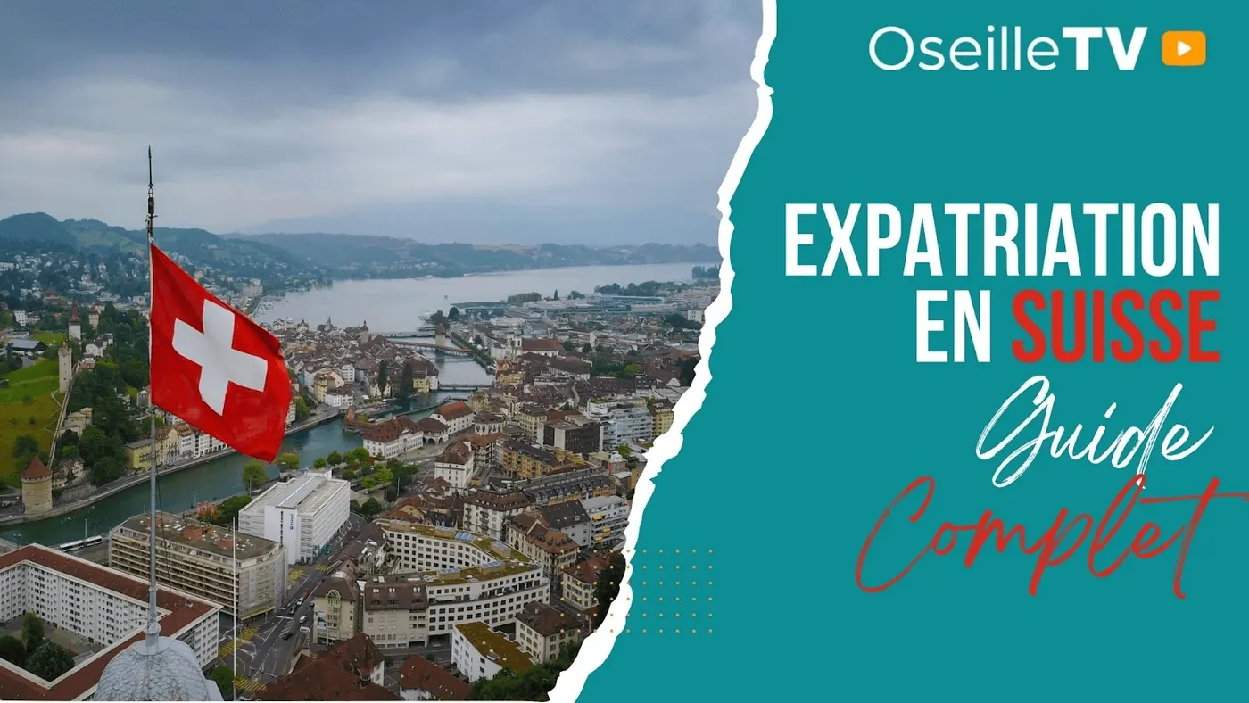Expatriation en Suisse : Guide Complet pour les expatriés Français 2024
