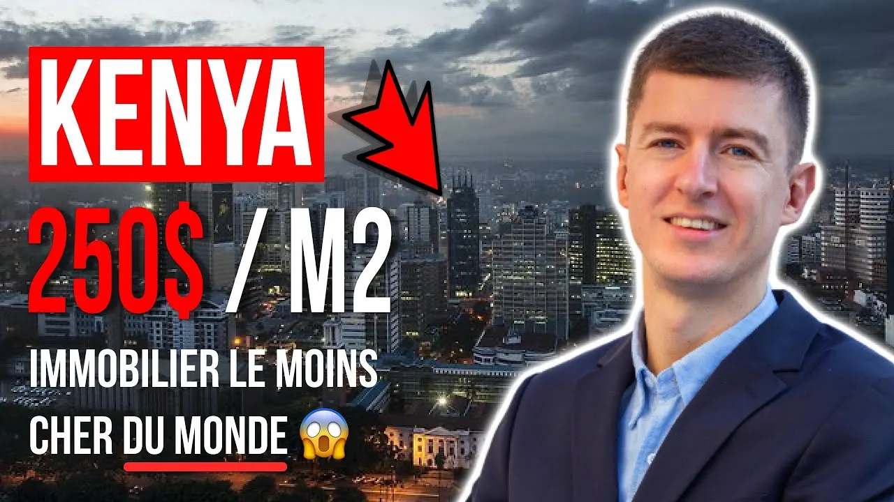 Investir au KENYA en 2024 : L'immobilier le moins cher du monde