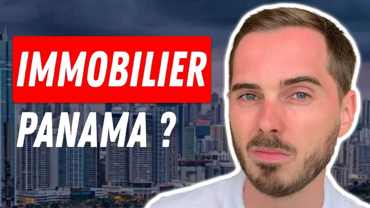 Investir au Panama en 2024 : Mes Conseils et Avis sur le Secteur Immobilier