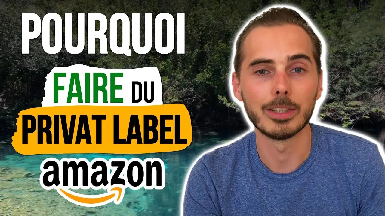 Pourquoi et Comment Lancer Votre Private Label sur Amazon : Stratégies Gagnantes 2024