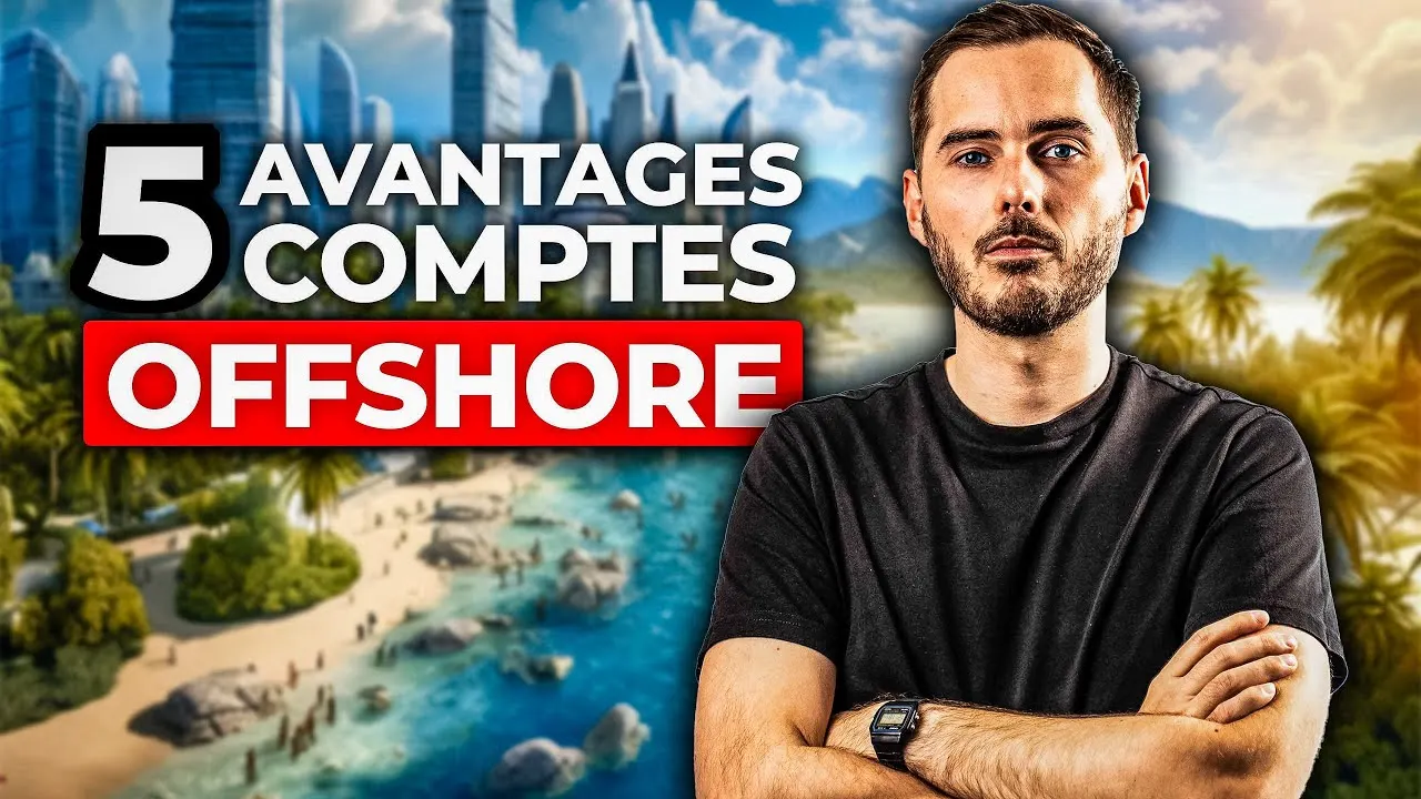 Pourquoi ouvrir des comptes offshore en 2024 : les 5 raisons