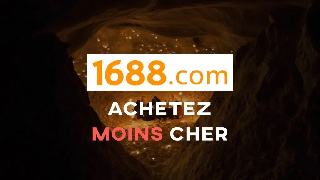 1688 LA CAVERNE ALIBABA DES CHINOIS