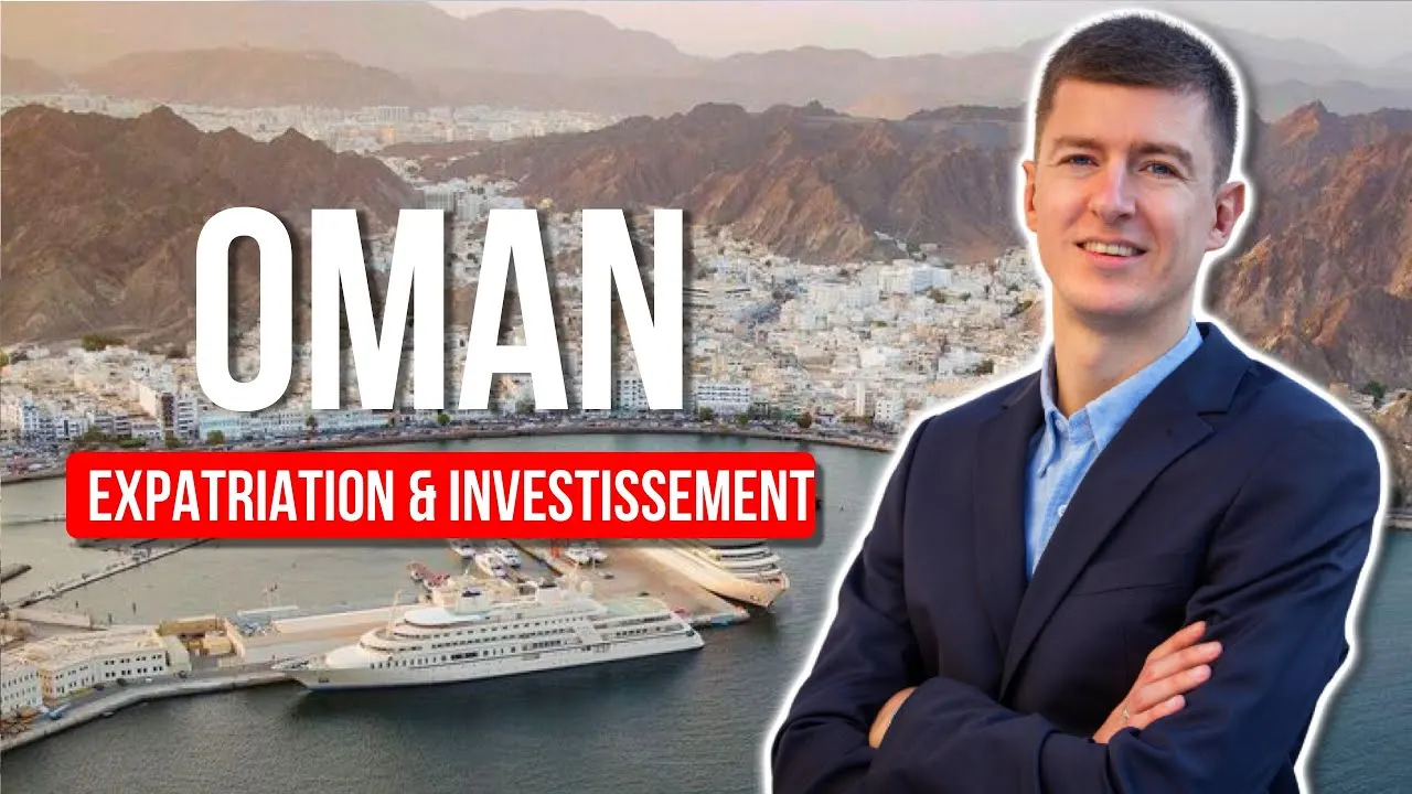 Vivre à Oman en 2024 : Une Expérience Unique entre Tradition et Opportunités d’Investissement